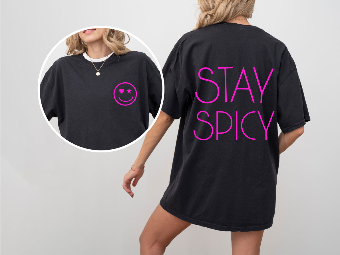 Stay Spicy T-Shirt